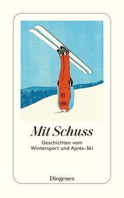 Mit Schuss | Geschichten vom Wintersport und Après-Ski | Margaux de Weck | Buch