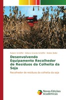 Rubem SchöFfel (U. A.) | Desenvolvendo Equipamento Recolhedor De ResíDuos Da...