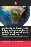 AvaliaçãO Do Impacto Da IntegraçãO EconóMica Na Cadeia De Abastecimento...