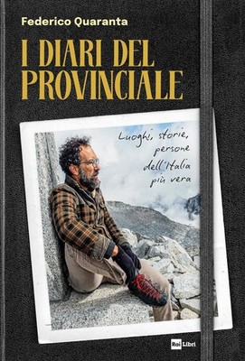 Neues Buch - Friedrich Vierzig - Die Tagebücher des Provinzialen. Orte, Geschichten, Verloren