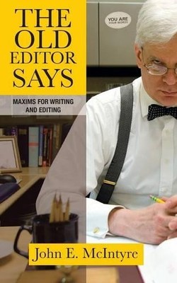 John E McIntyre The Old Editor Says (Taschenbuch)