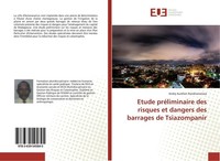 Etude PréLiminaire Des Risques Et Dangers Des Barrages De Tsiazompanir Andry Aur