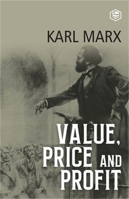 Value, Price and Profit (Paperback or Softback)