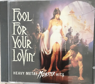 FOOL FOR YOUR LOVIN- HEAVY METAL MONSTER HITS - V/A- IMPORT- BRAND NEW CD