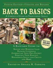 Back to Basics: A Complete Guide to Traditional Skills [Back to Basics Guides]