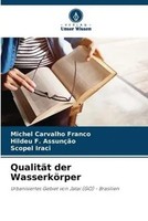 Michel Carvalho Franco (U. A.) | QualitäT Der WasserköRper | Taschenbuch (2023)