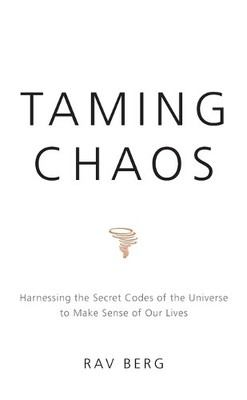 Rav Berg Taming Chaos (Taschenbuch)