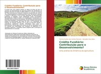 CréDito FundiáRio: ContribuiçãO Para O Desenvolvimento? Patricia Eveline Dos San