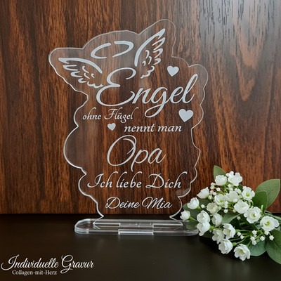  Geburtstag  Geschenk Engel ohne Flügel = Opa  Wunschgravur Acryl Gravur  