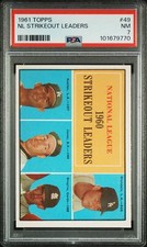 1961 TOPPS #49 NL STRIKEOUT LEADERS PSA 7