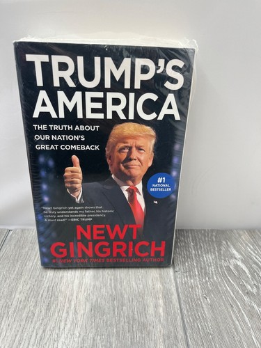 Trump's America: The Truth about Our Nation's Great Comeback by Newt Gingrich - Foto 1 di 8
