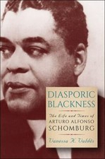 Diasporic Blackness: The Life and Times o... 9781438465142 by Valdés, Vanessa K.
