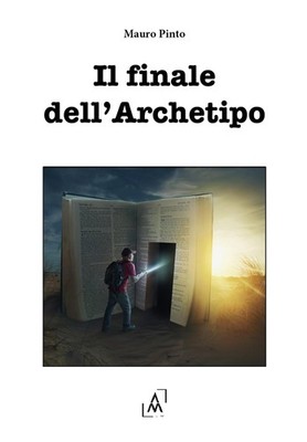 Mauro Pinto Il finale dell'Archetipo (Paperback)