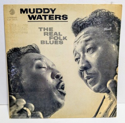 Muddy Waters    The Real Folk Blues 1966 Chess Mono Mannish Boy Same Thing Vinyl