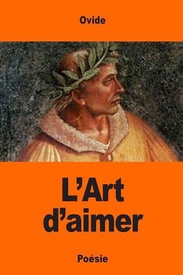 L'Art d'aimer by Ovide (French) Paperback Book
