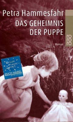Die Sünderin, Die Mutter, Das Geheimnis der Puppe - Petra Hammesfahr