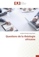 Josaphat Krikaidja Longa Semire | Questions De La ThéOlogie Africaine | Buch