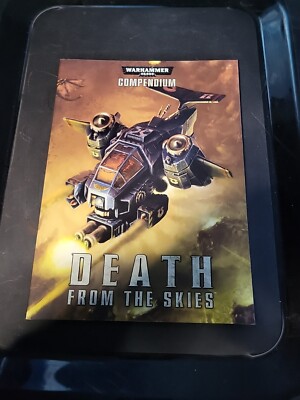 40K: Compendium-Death from the Skies (published 2012) 