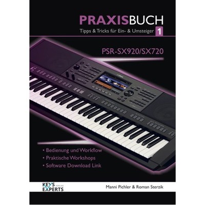 Keys Experts Verlag PSR-SX920/SX720 Praxisbuch 1 - Fachbuch für