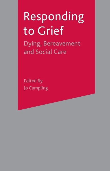 Responding To Grief | Dying, Bereavement And Social Care | Caroline Currer-image