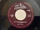 James O'Gwynn - Talk To Me Lonesome Heart - Canada Sparton 45 EX-