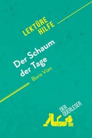 Catherine Bourguignon (U. A.) | Der Schaum Der Tage Von Boris Vian...