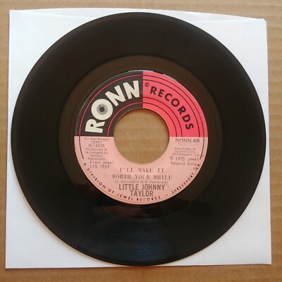 LITTLE JOHNNY TAYLOR I'll Make It Worth Your While 45 7'' FUNK SOUL Record Vinyl