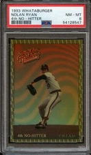 1993 WHATABURGER NOLAN RYAN NOLAN RYAN 4TH NO-HITTER PSA NM-MT 8 