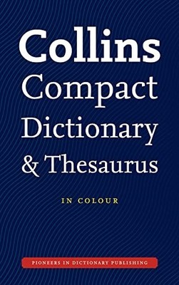 Collins Compact Dictionary and Thesaurus (Di... by Collins Dictionaries Hardback