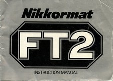 Original Manual for Nikon Nikkormat FT2 Camera