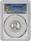 1943 S 1C Lincoln Steel Wheat Cent PCGS Graded MS 64 with Toning