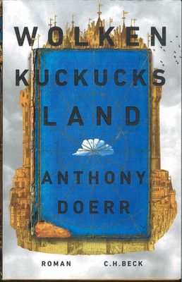 Wolkenkuckucksland von Anthony Doerr (2021, gebunden)