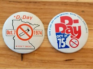 1974 & 1975 D-Day Say No to Smoking/DON'T SMOKE Pinback Buttons Minnesota MN
