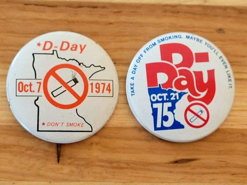 1974 & 1975 D-Day Say No to Smoking/DON'T SMOKE Pinback Buttons Minnesota MN