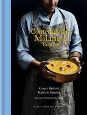 Contemporary Milanese Cooking (Illustrated books), Cesare Battisti,Gabriele Zana