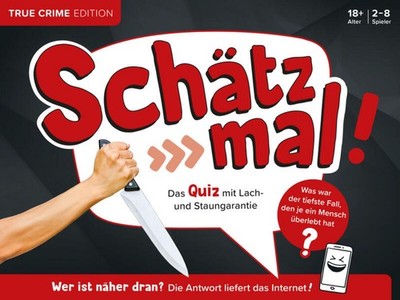 Schätz mal! True Crime Edition Das Quiz mit Lach- und Staungarantie | Ab 18 J...