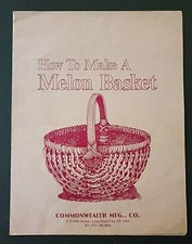How to Make a Melon Basket Commonwealth Blue Ridge Instruction Booklet