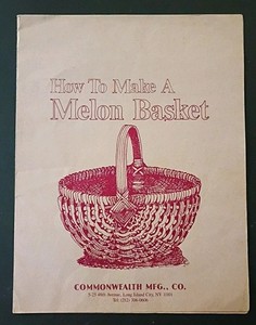 How to Make a Melon Basket Commonwealth Blue Ridge Instruction Booklet 