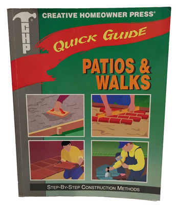 1992 Quick Guide Patios & Walks Step-by-Step Construction Methods Repair Book