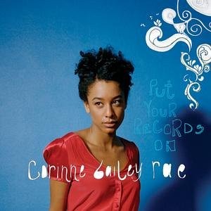 Corinnie Bailey Rae - Put Your Records on - Music CD