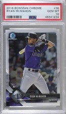 2018 Bowman Chrome Ryan McMahon #36 PSA 10 GEM MT 2d8