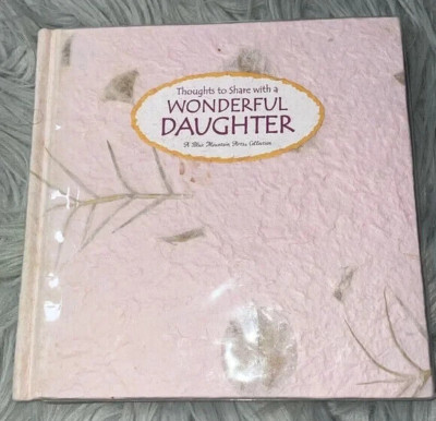 Thoughts to Share with a Wonderful Daughter by Blue Mountain Arts Collection 