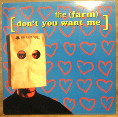 The Farm    Don't You Want Me  Vinyl 12'' UK 1992 Electro House END PROD 658468 6