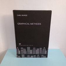 Graphical Methods by Carl Runge (HC Book 2019) Columbia University Press New Yor