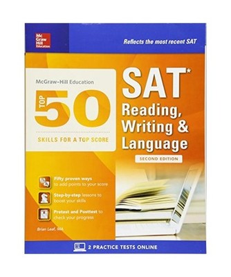 McGraw-Hill Education Top 50 Skills for a Top Score: SAT Reading, Writing & Lang