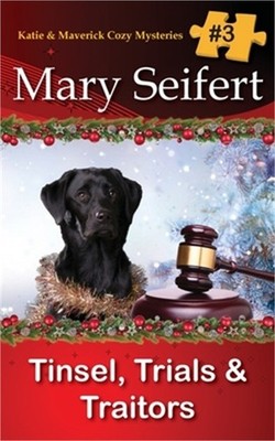 Tinsel, Trials, & Traitors (Paperback or Softback)