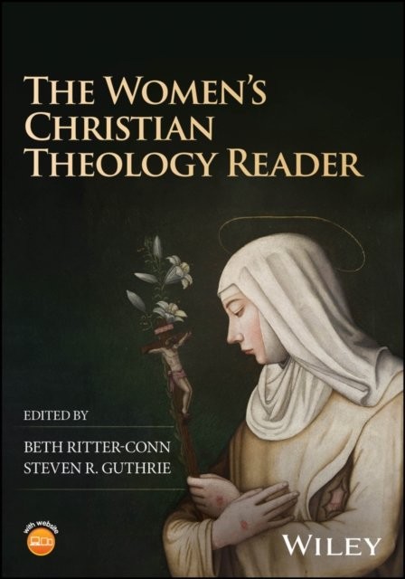 The Women’s Christian Theology Reader Ritter–Conn Paperback Wiley–Blackwell