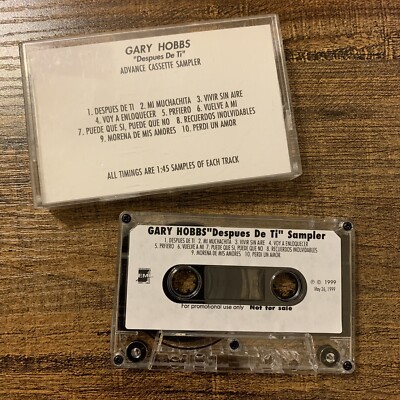 Gary Hobbs Advance Cassette Sampler Despues de Ti 1999 Texmex Tejano Mega Rare