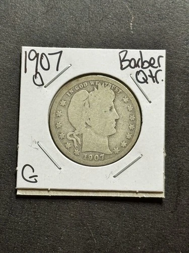 1907 O Barber Silver Quarter Nice G+ Good U.S. 25c Type Coin (Raw18236)