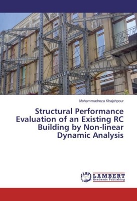 Structural Performance Evaluation of an Existing RC Building by Non-linear Dynam